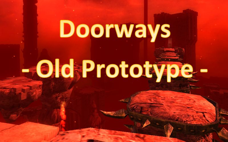 Doorways - Old Prototype
